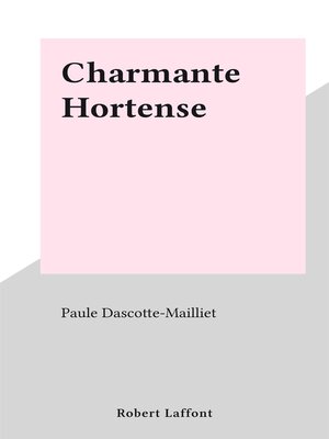 cover image of Charmante Hortense